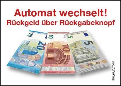 Aufkleber Motiv Nr. 1_D_70x50 "5€/10€/20€ - ATM wechselt, Rückgabeknopf"