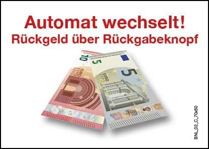 Aufkleber Motiv Nr. 2_C_70x50 "5€/10€ - ATM wechselt, Rückgabeknopf"